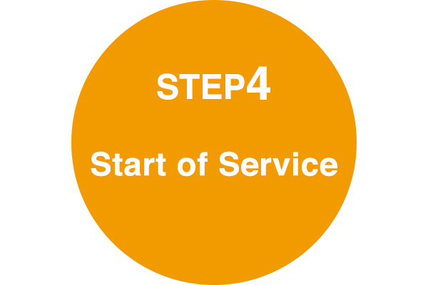 STEP 4 Start of Service